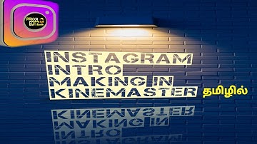 proffesional Instagram intro making in KINEMASTER | by PAKKA EDITZ official உங்களுக்காக தமிழில்...