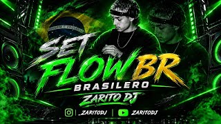 🇧🇷SET DE FLOW BR & BRASILERO🇧🇷- LO MÁS ESCUCHADO😮‍💨🔥- 2026 | ZARITO DJ