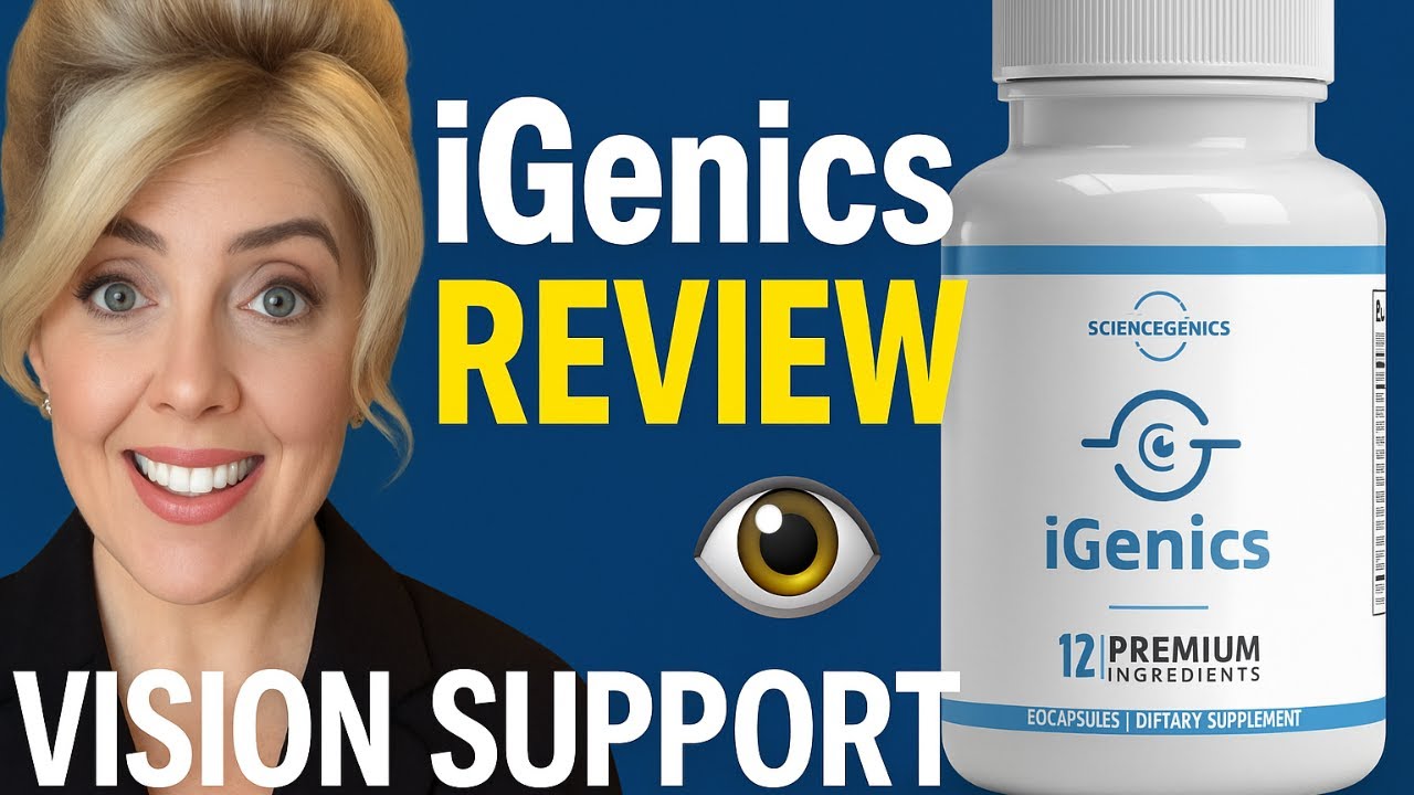iGenics HONEST REVIEW 👁️: Vision Support Formula — 3 Months Complete Test