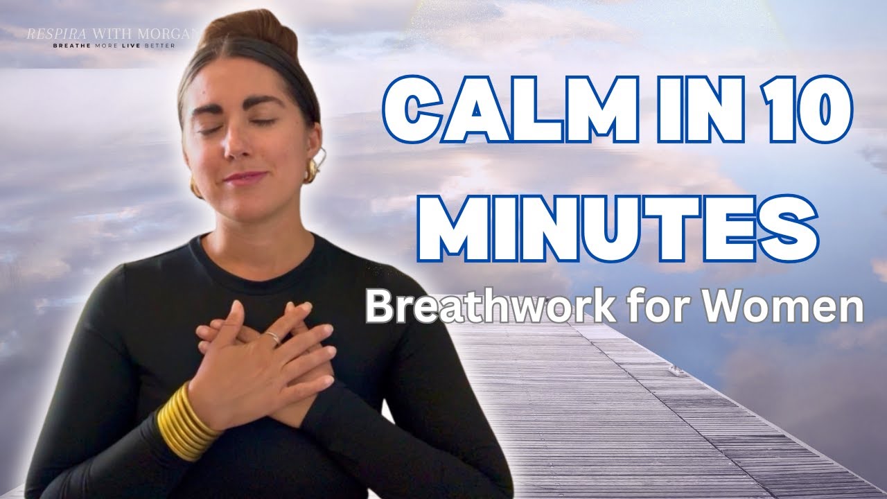 Feel Calm Fast: 10 Min Breathwork for Stress & Nervous System Healing ...
