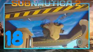 Subnautica 2 🌊 #18 ● Basebau und so