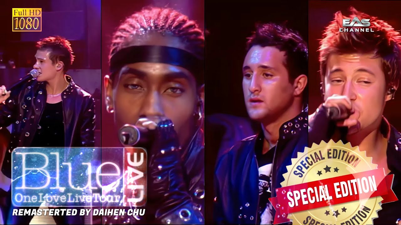 [Special Edit HD • 50fps] All Rise - BLUE - One Love Tour 2003 - EAS Channel
