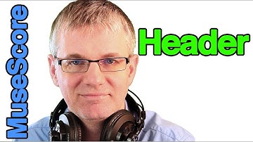 MuseScore 2   Header