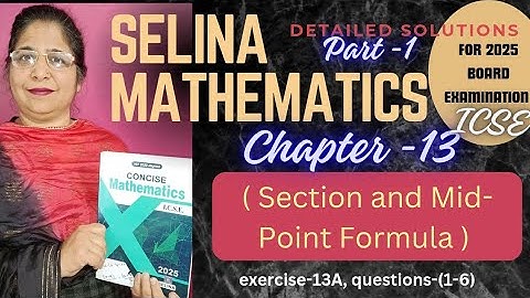 ch-13  (Section and Mid-Point Formula) # class 10th # icse maths # ex-13A Ques:- (1-6) # icse topper