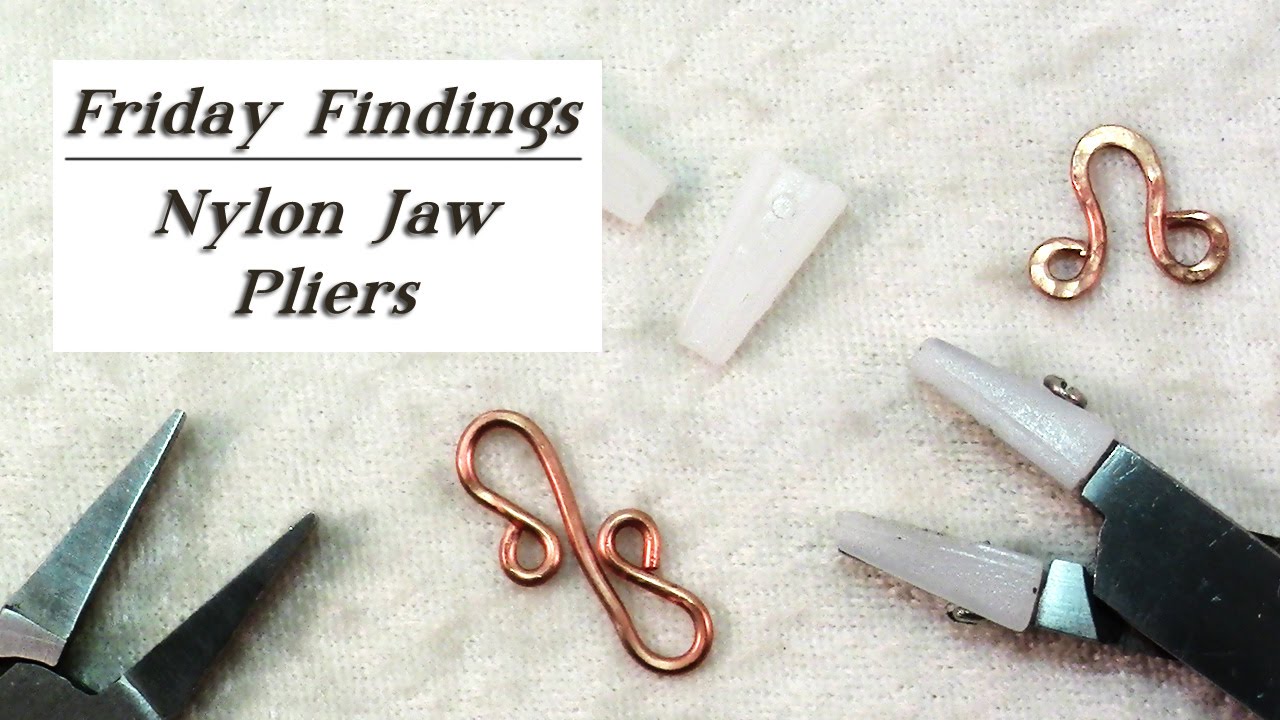 Why You Need Nylon Jaw Pliers & How To Use Them 