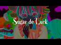 シュガードラック / 重音テトSV ー Sugar de Luck / Kasane Teto
