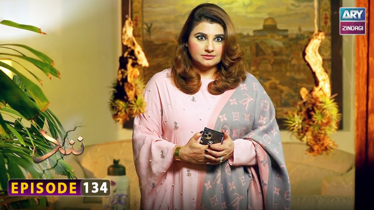 Nand - Episode 134 - Shehroz Sabzwari - Minal Khan - ARY Zindagi Drama