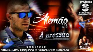 MC Alemao 2T - A Pressao (PereraDJ) (Áudio Oficial)