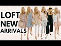 NEW ARRIVALS AT LOFT *ON SALE* | LOFT SPRING TRY ON HAUL 2020