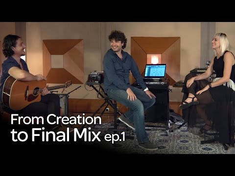 From Creation To Final Mix Ep 1