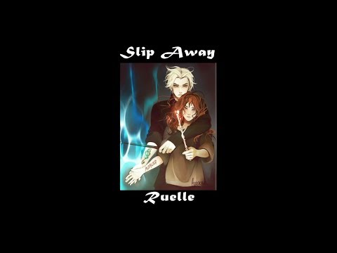 Ruelle - Slip Away [slowed down]