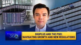 Digiplus Joins PSEi Amid Market Uncertainty and Regulatory Pressure | Business 360 screenshot 2