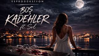 Boş Kadehler (Ft.svl)