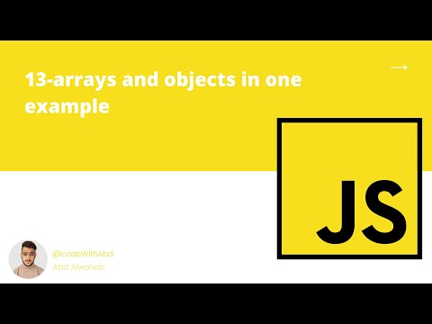 JavaScript Tutorial || 13-Arrays and objects in one example