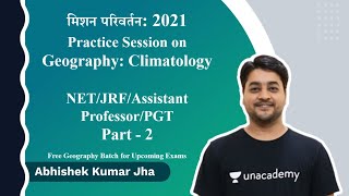 मिशन परिवर्तन | Geography | Climatology | NET/JRF/Assistant Professor/PGT 2021 | Part - 2