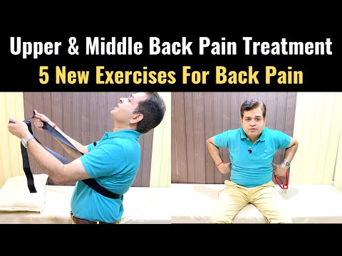 Middle Back Pain, Neck and Upper Back Pain relief exercises, Treatment for Upper Back Pain, Thoracic