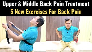 Middle Back Pain, Neck and Upper Back Pain relief exercises, Treatment for Upper Back Pain, Thoracic
