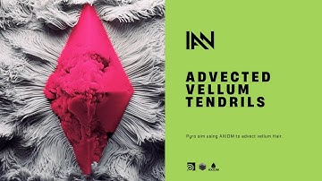 Advected Vellum Tendrils (Patreon Tutorial)