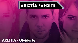 Ariztía - Olvidarte