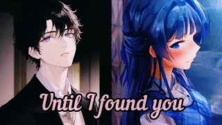 Nightcore (Sped Up) - Until I Found You | Stephen Sanchez And Em Beihold