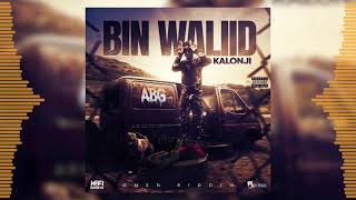 Kalonji - Bin Walid Official Audio