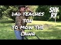 Dad Teaches Son to Mow the Lawn