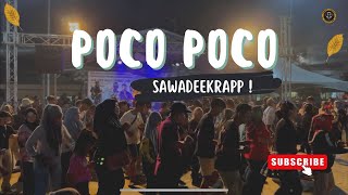 SawadeeKrapp - POCO POCO live !