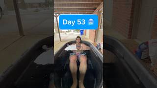 Day 53 - Taking An Ice Bath Every Single Day