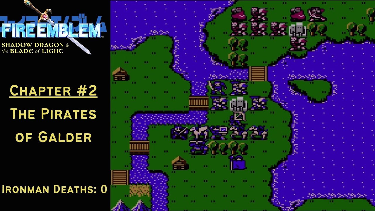 The Pirates of Galder | Chapter 2 | Fire Emblem: Shadow Dragon & the Blade of Light | Let's Play
