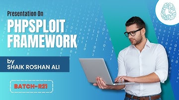 Presentation on PHPSploit Framework by Shaik Roshan Ali | Batch R21 | CyberSapiens