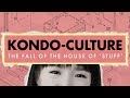 Kondo-Culture: The Fall of the House of 'Stuff'