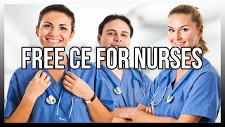Free CE For Nurses – Get Access To Free Courses Below