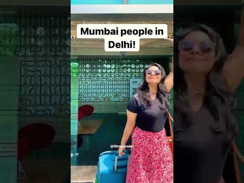 Mumbaikars in Delhi 🙆🏼‍♀️| #shorts