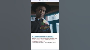 if the shoe fits - Meaning, Pronunciation, Usage | Learn English with TV Shows - Wednesday