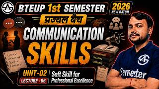 BTEUP 1st Semester Communication Skills |  Unit -2  Soft Skill For Professional Excellence | L-06 | screenshot 2