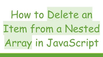 How to Delete an Item from a Nested Array in JavaScript