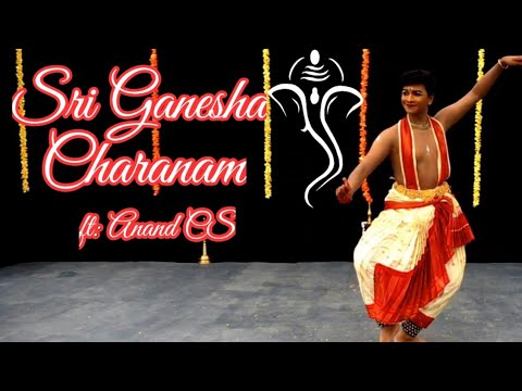 Sri Ganesha charanam Kuchippudi  Anand CS