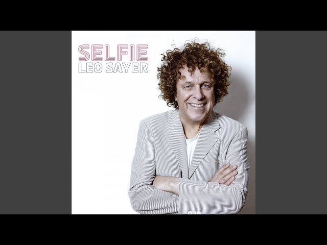 Leo Sayer - Selfie