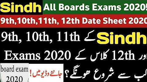 Sindh Board 9th & 10th Class Exams 2020|Sindh 11th & 12th Class Exams 2020|Sindh Exams 2020