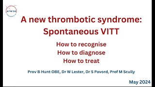 A new thrombotic syndrome Spontaneous VITT