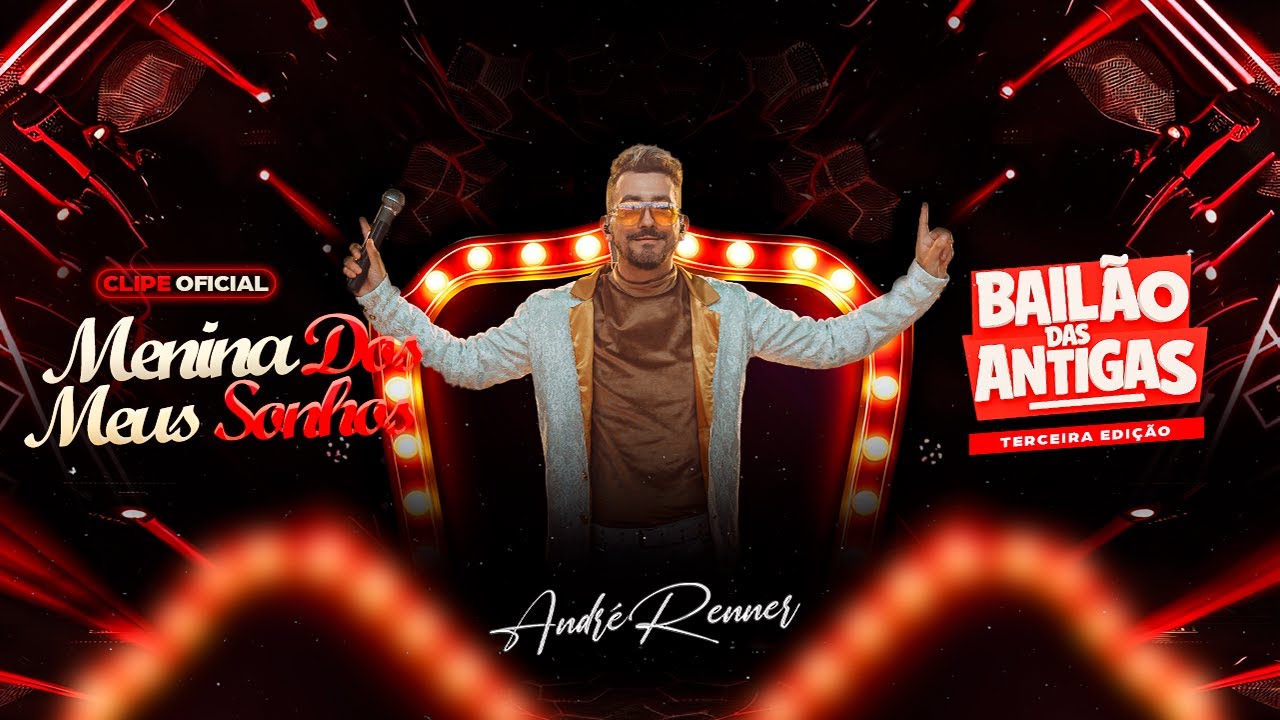 Menina Dos Meus Sonhos  - Andre Renner & Banda #BailãoDasAntigas3