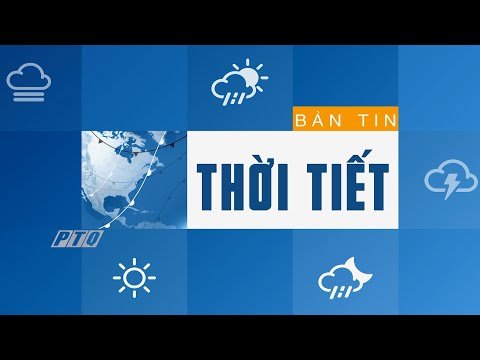 Bản tin thời tiết 10/4: Thời tiết Quảng Ngãi sắp chuyển xấu?