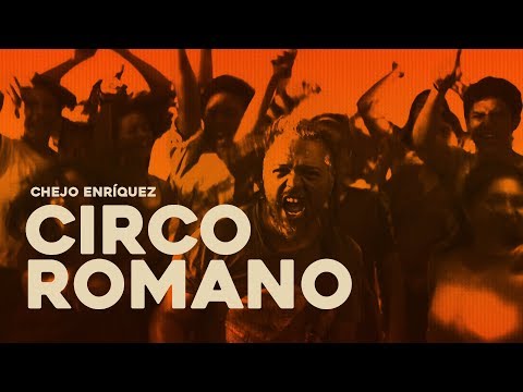 CHEJO ENRIQUEZ - CIRCO ROMANO
