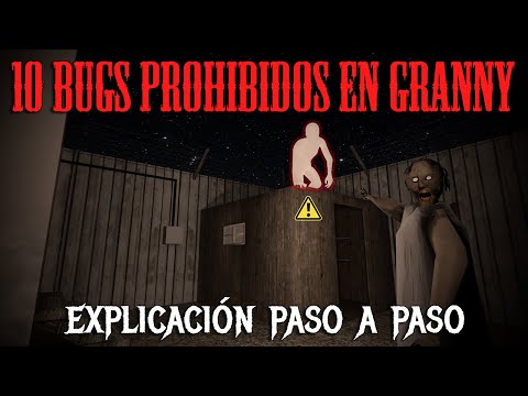 10 PROHIBITED BUGS IN GRANNY THAT YOU MUST KNOW 