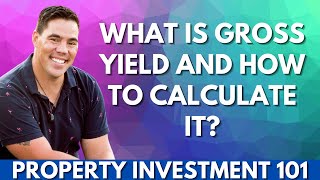 WHAT IS GROSS YIELD? | HOW TO CALCULATE GROSS YIELD? | CASH FLOW CALCULATOR | PROPERTY RENTAL YIELD