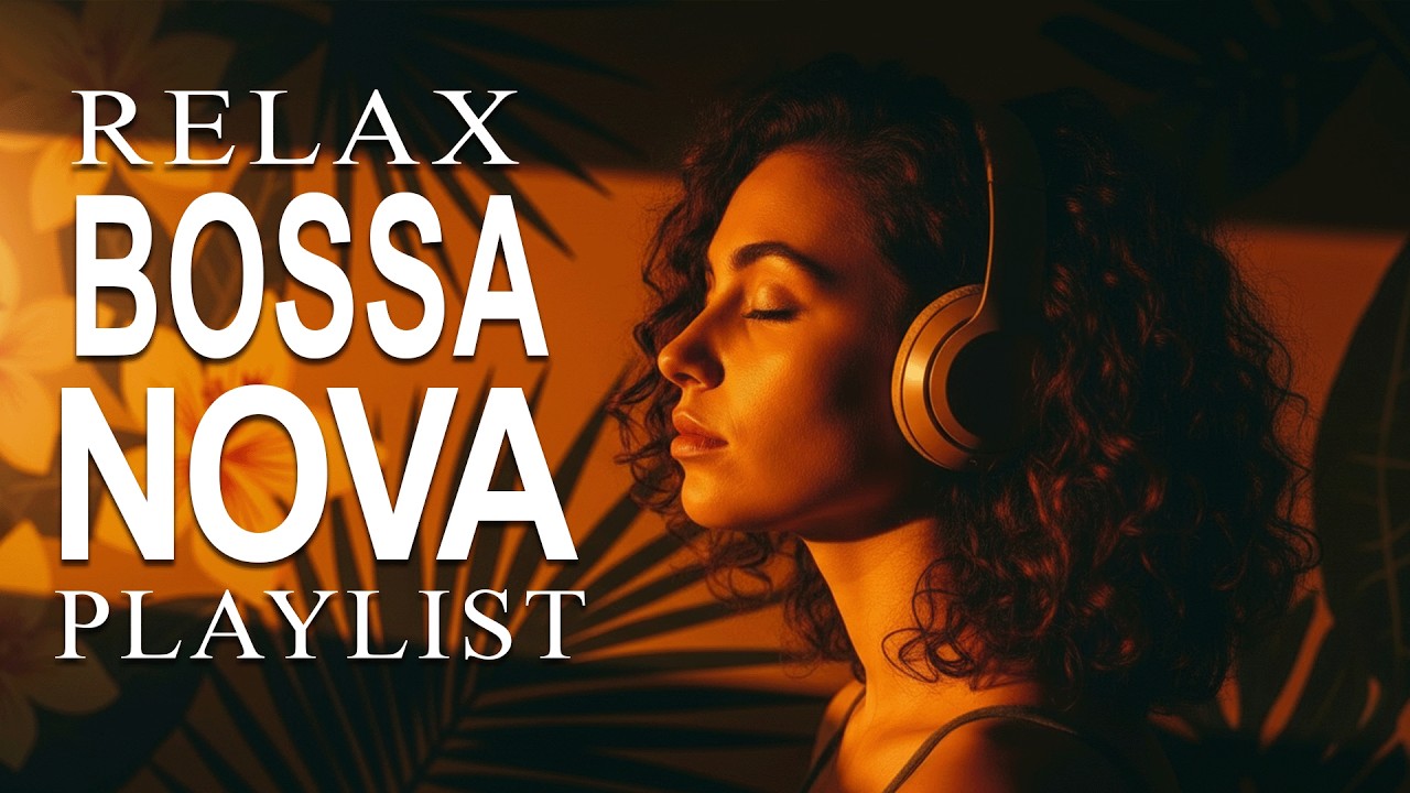 Relax Bossa Songs - Bossa Nova Covers of Popular Songs 50 Hits 2026 For Easy Listening & Relax🎧