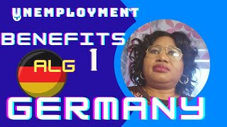 UNEMPLOYMENT BENEFITS (ALG1) IN GERMANY