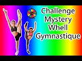 Challenge gymnastique mystery whell avec ma petite soeur 