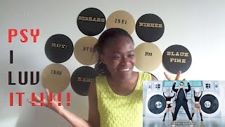 Psy - I Luv It Mv Reaction