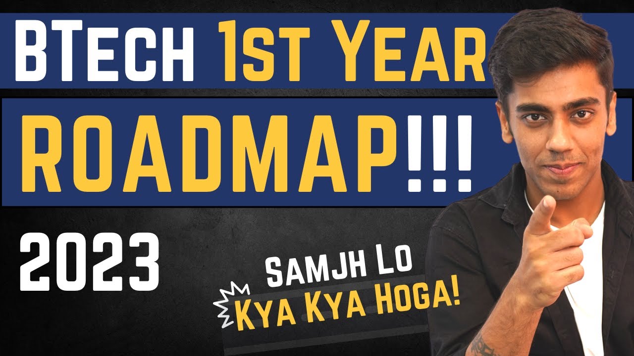 RoadMap for BTech First Year Students 2023 🤩 Must Watch Before Joining ...